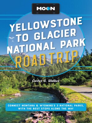 cover image of Moon Yellowstone to Glacier National Park Road Trip